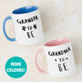 Grandparents To Be 'Grandma / Grandad To Be' Mug Set, thumbnail 1 of 10