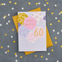 60th Birthday Balloon Card, thumbnail 1 of 1