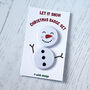Let It Snow Fun Snowman Christmas Badge Set, thumbnail 1 of 5