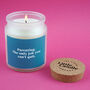 “Parenting. The Only Job You Can’t Quit.” Large Scented Candle, thumbnail 1 of 3