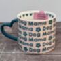 Dog Mama Mug, thumbnail 1 of 3