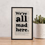Alice 'We're All Mad Here' Quote Book Page Print, thumbnail 1 of 5