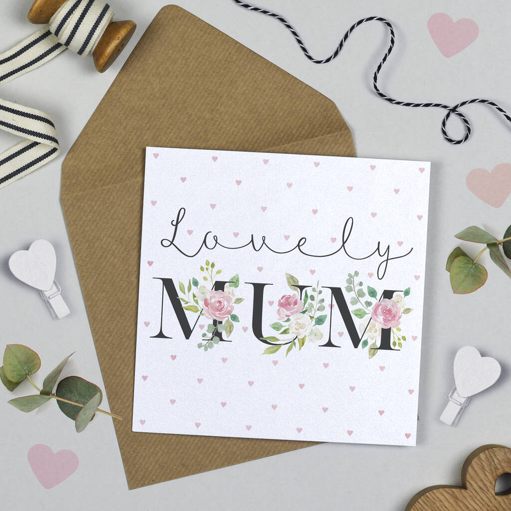 'Lovely Mum' Birthday Card