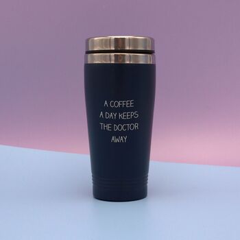 Personalised Message Coffee Travel Mug, 2 of 7