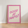 Good At Naps Nursery Kids Bedroom Wall Art Print, thumbnail 7 of 9