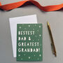 Best Dad And Greatest Grandad, Father's Day Card, thumbnail 1 of 4
