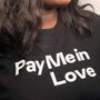 Pay Me In Love Unisex Sweatshirt, thumbnail 1 of 4