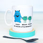 Personalised Little Monster Daddy Mug, thumbnail 3 of 5