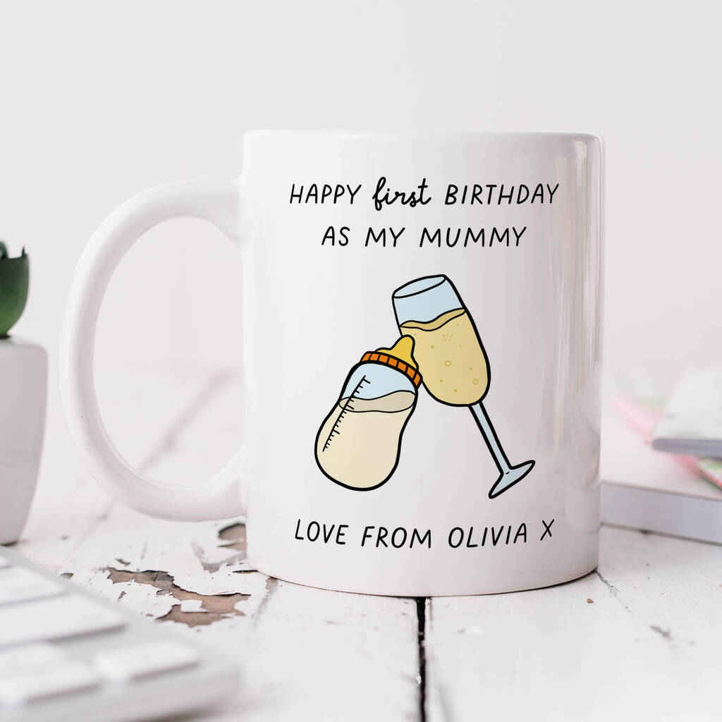 Personalised Mug 'First Birthday As My Mummy', 1 of 2