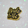 Bride Tribe Hen Party Enamel Lapel Pin Badge, thumbnail 5 of 12