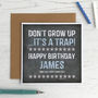 Don't Grow Up! Personalised Birthday Card, thumbnail 1 of 2