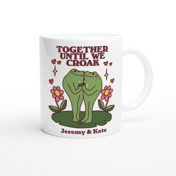 Personalised 'Together Until We Croak' Frog Mug, 4 of 6