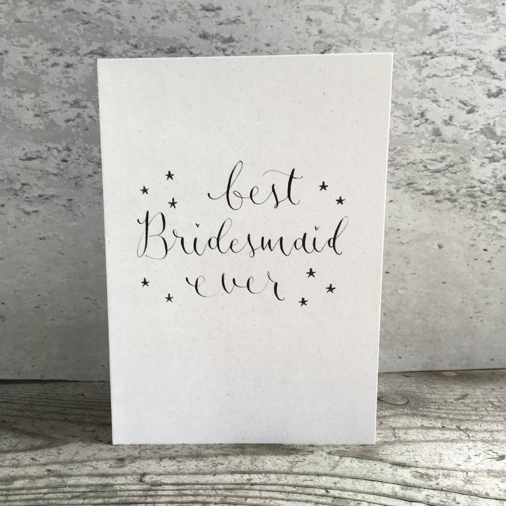 Best Bridesmaid Ever Greeting Card