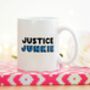 Funny Lawyer Mug | Justice Junkie, thumbnail 1 of 4