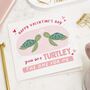 Funny Turtle Pun Valentines Card For Partner, thumbnail 1 of 7