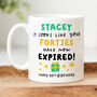 Personalised 50th Birthday Mug 'Forties Have Expired', thumbnail 1 of 2