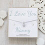 Sterling Silver Gift Set I Love You Nanny, thumbnail 1 of 2