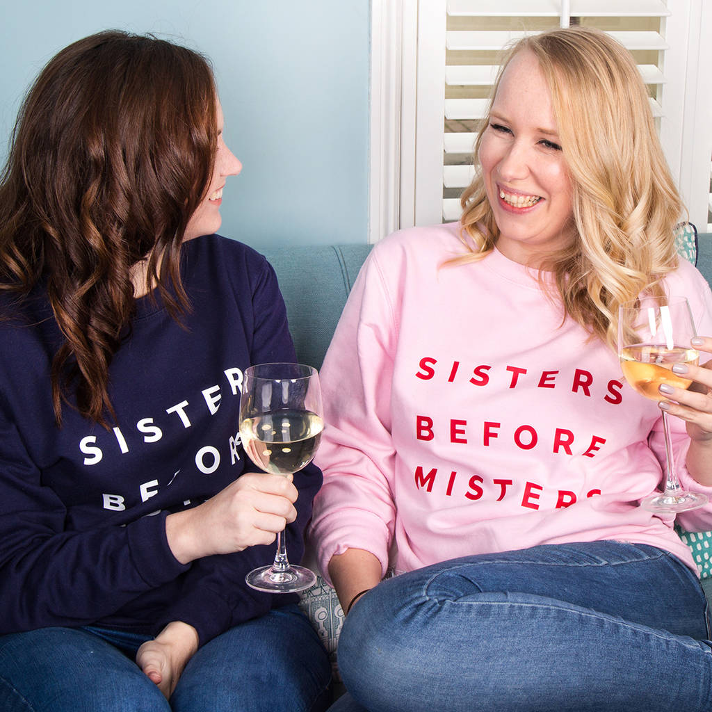 Sisters Before Misters Friendship Sweatshirt, 1 of 7