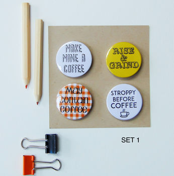 Set Of Coffee Badges/Magnets, 2 of 9