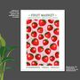 Strawberries Fruit Market Poster, thumbnail 1 of 4