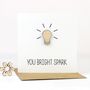 You Bright Spark Card, thumbnail 1 of 2