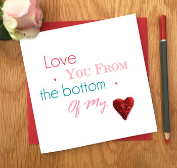 'love you from the bottom of my heart' valentine's card by sabah ...