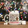 Gingers Are For Life Not Just For Christmas Mug, thumbnail 3 of 10