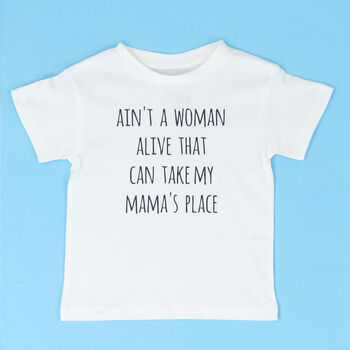 'Ain't A Woman Alive' Mumma's Boy T Shirt, 3 of 4
