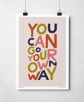 You Can Go Your Own Way Print, 5 of 9