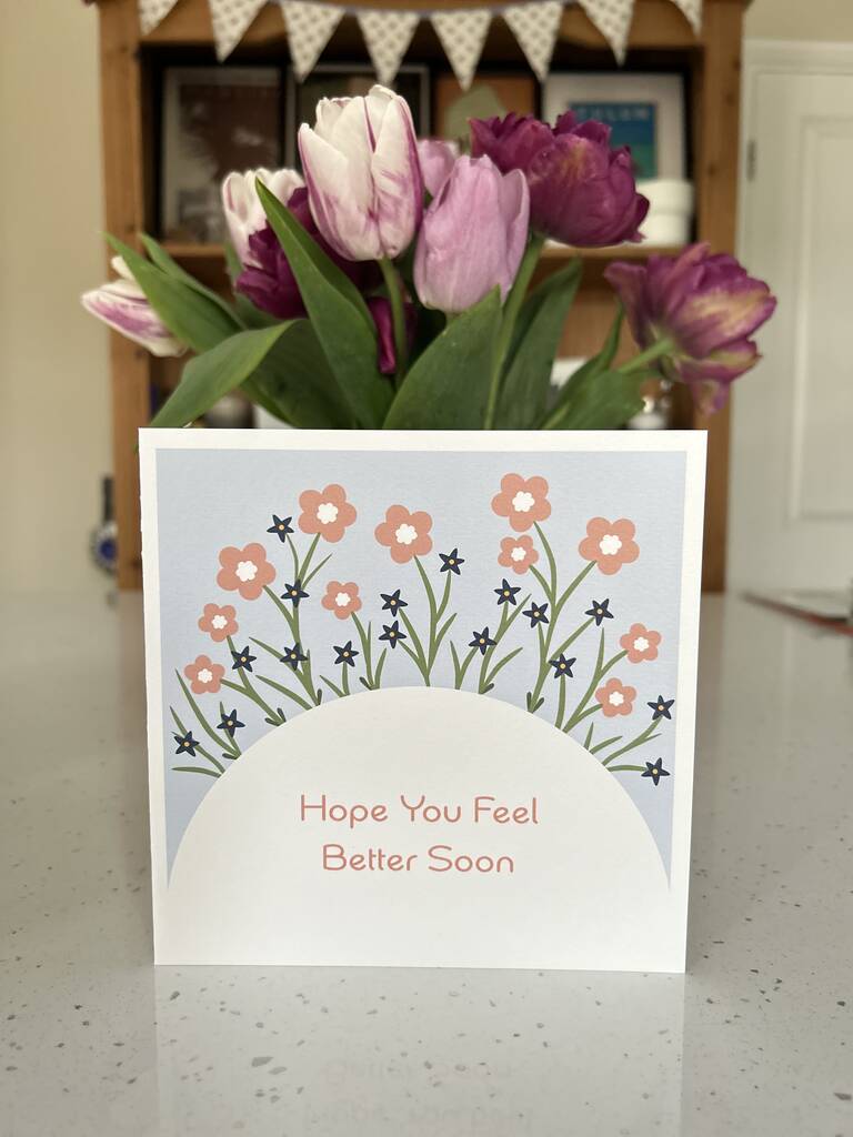 Hope You Feel Better Soon Card By Popsy And Plum 3320