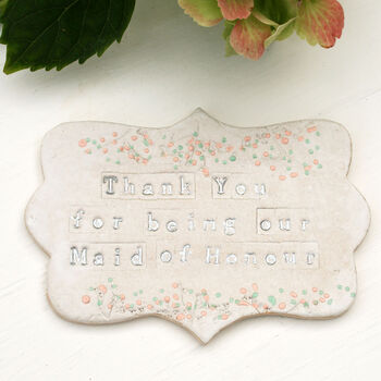 Ceramic Maid Of Honour Thank You Magnet, 2 of 3