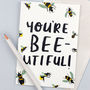 'You're Beeutiful' Greetings Card, thumbnail 2 of 4