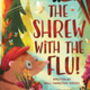 The Shrew With The Flu Book And Seedbom Set, thumbnail 2 of 9