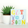 Wordy Get Well Soon Card, thumbnail 3 of 5