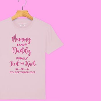 'Mummy And Daddy Finally Tied The Knot' Boys/Girls Wedding T Shirt, 2 of 12