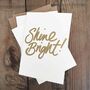 Shine Bright Gold Screen Printed Card, thumbnail 1 of 5