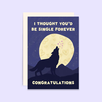 Single Forever Funny Engagement Card | Wedding Cards, 3 of 3