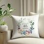 '40 And Fabulous' Personalised Birthday Cushion With Birth Flowers, thumbnail 1 of 7