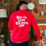 Kiss Me Baby One More Time Christmas Jumper Sweatshirt, thumbnail 1 of 8