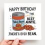 Happy Birthday 'Beans' Card For Auntie, thumbnail 2 of 2