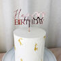 Any Age Happy Birthday Cake Topper, thumbnail 3 of 7