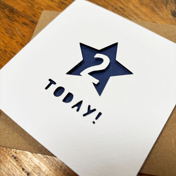 Milestone 2nd Birthday Card Two Years Old 'Two Today!' Paper Cut With Star, 6 of 6