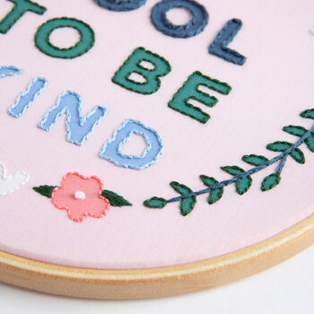 It's Cool To Be Kind Embroidery Kit, 6 of 6