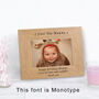 Personalised Any Message Wood Photo Frame, thumbnail 4 of 7