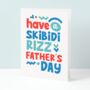 Skibidi Rizz Fathers Day, thumbnail 1 of 4