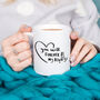 'You Will Forever Be My Always' Mug, thumbnail 2 of 10