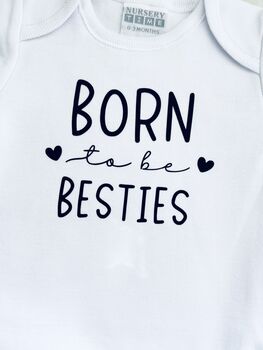 Born To Be Besties Baby Vests, 7 of 8