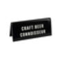 It's A Sign 'Craft Beer Connoisseur' Black Desk Sign, thumbnail 2 of 2