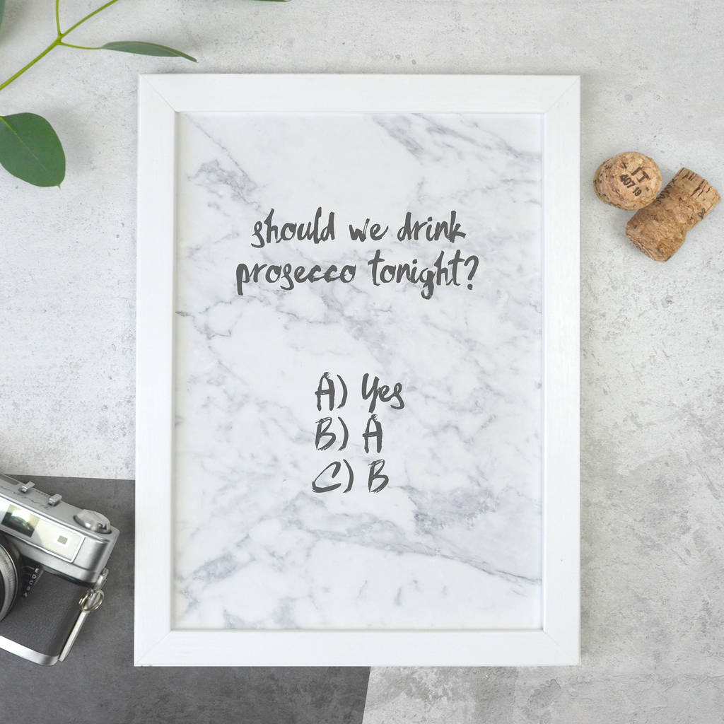 Should We Drink Prosecco Tonight? Funny Print
