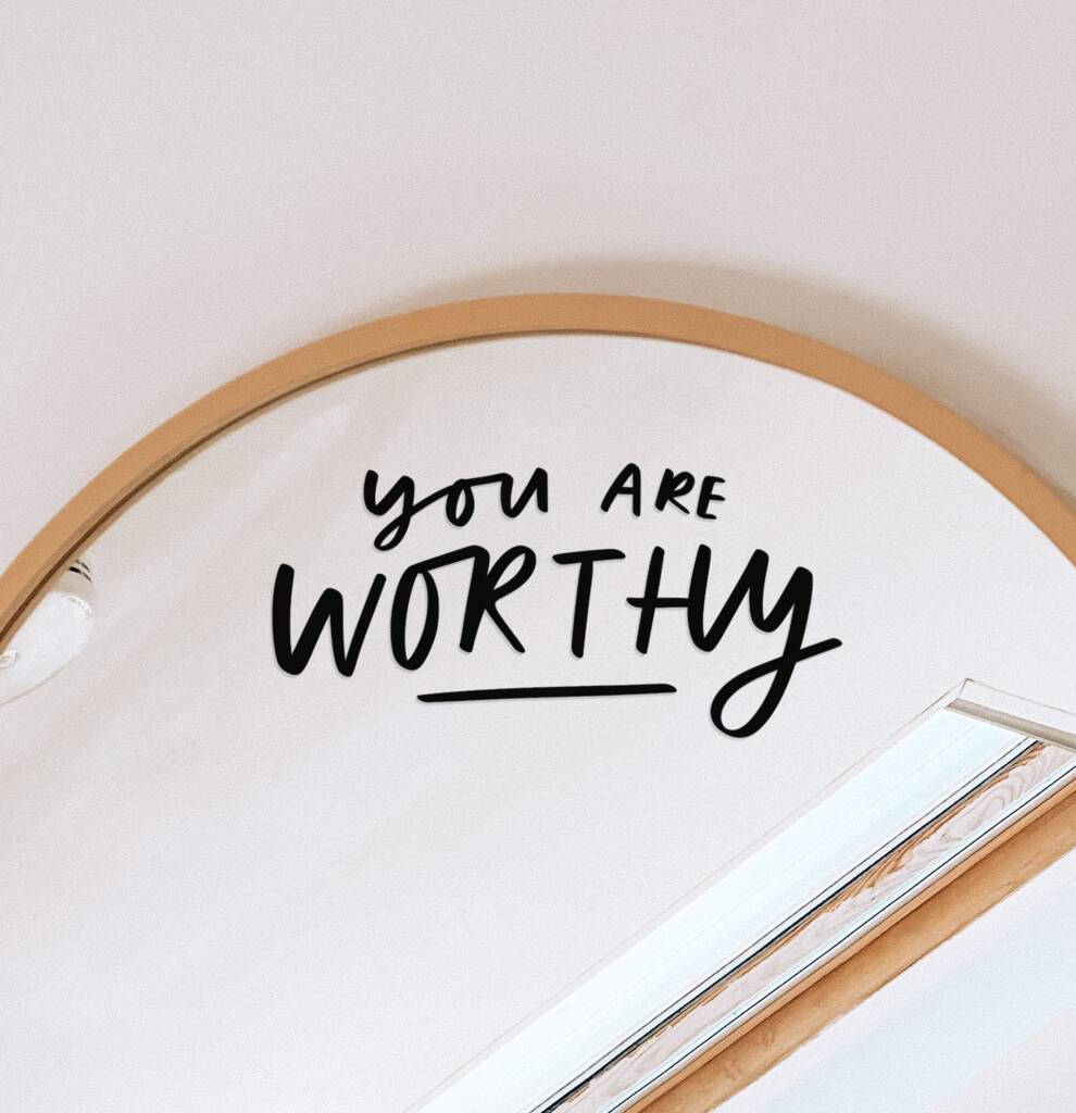 You Are Worthy Positive Affirmation Mirror Decal, 1 of 2